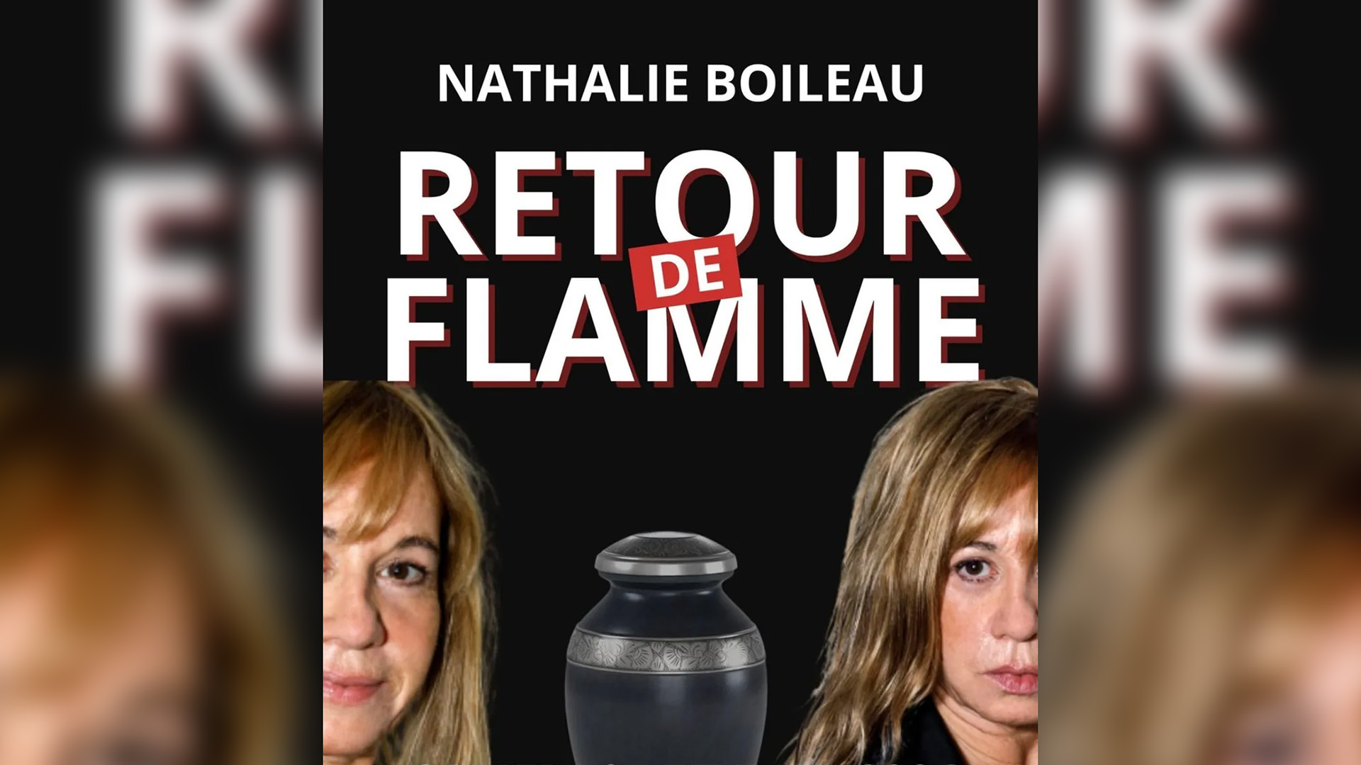 Spectacle : Retour de Flamme