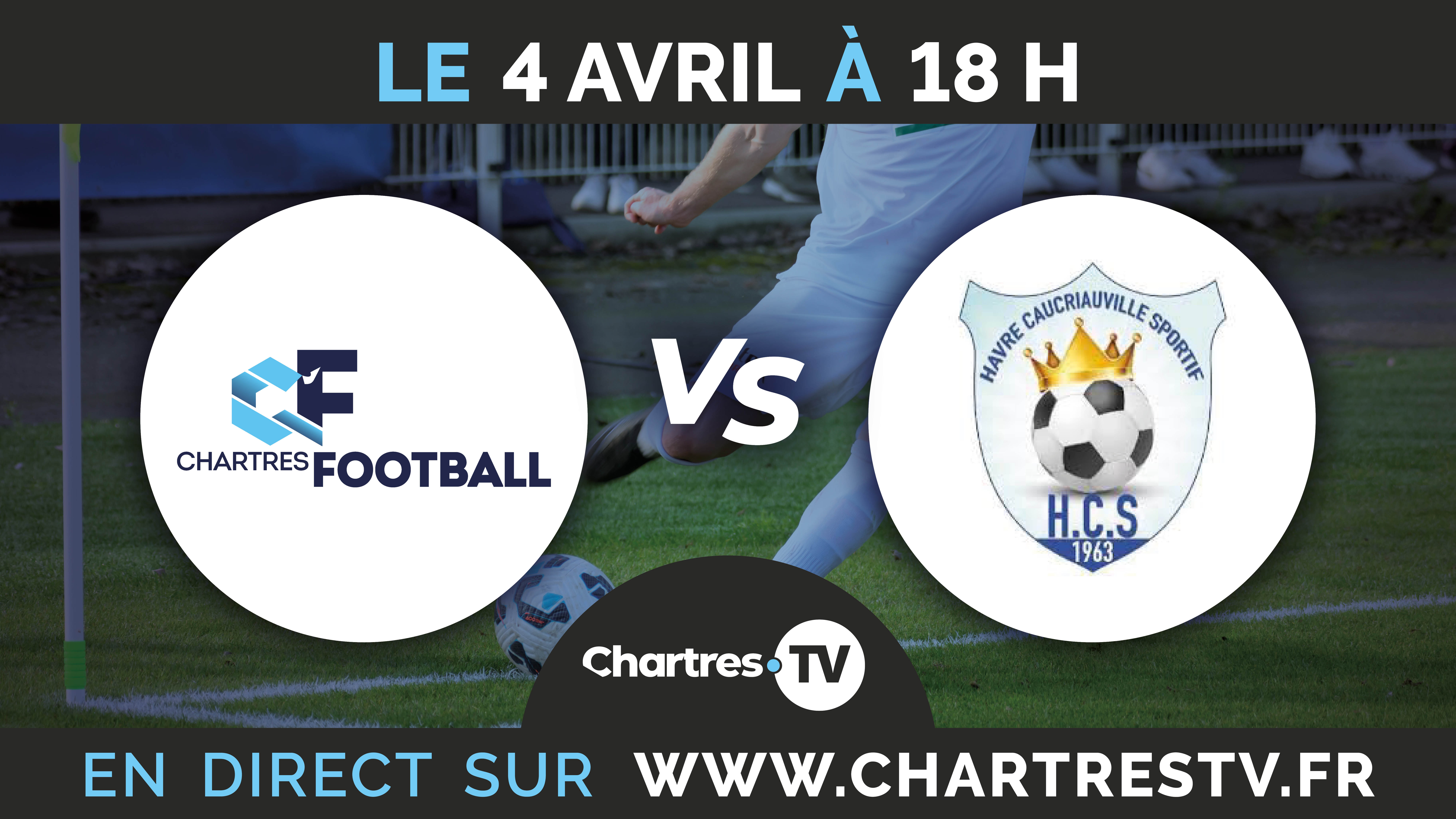 C'Chartres Football vs Le Havre Caucriauville