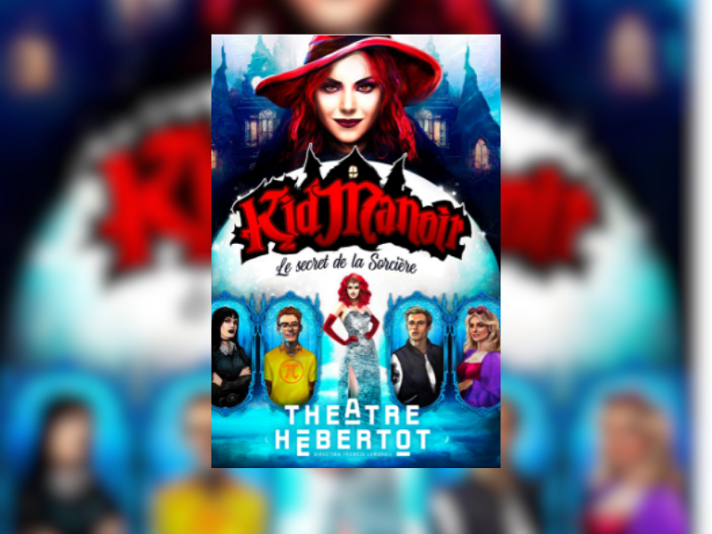  Spectacle : Le secret de la sorcière-Kid manoir 