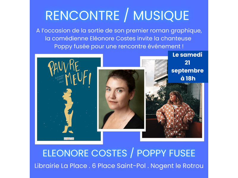 la CdC du Perche : Rencontre littéraire & musicale I Eléonore Costes & Poppy Fusée